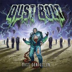 Dust Bolt : Mass Confusion